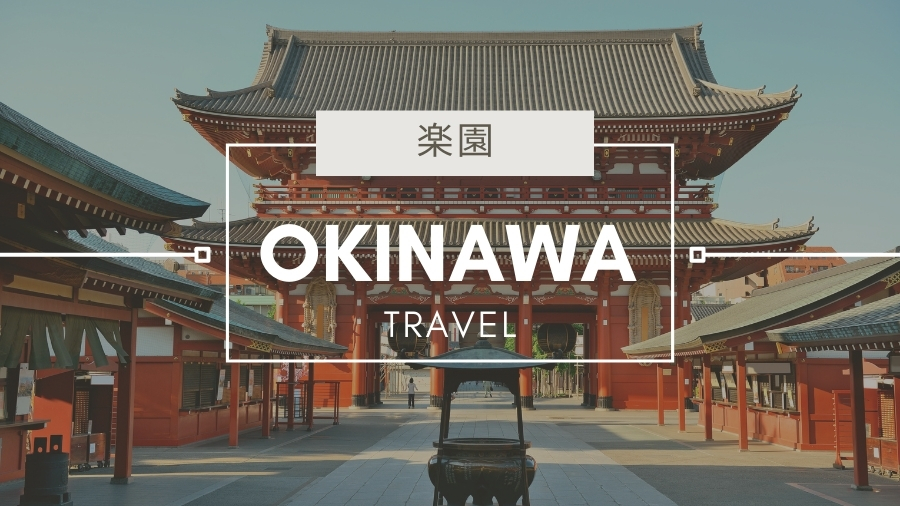 Okinawa Travel